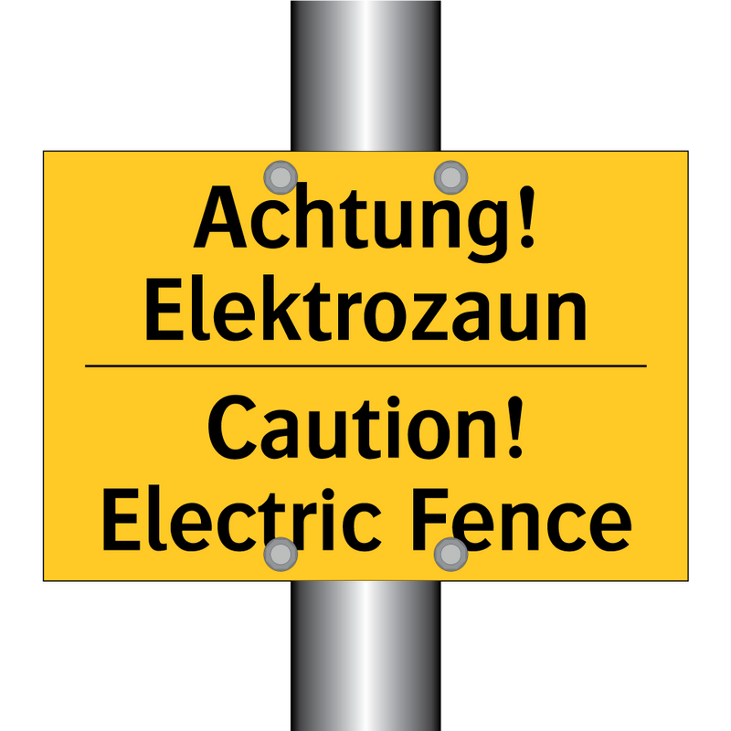 Achtung! Elektrozaun - Caution! Electric Fence