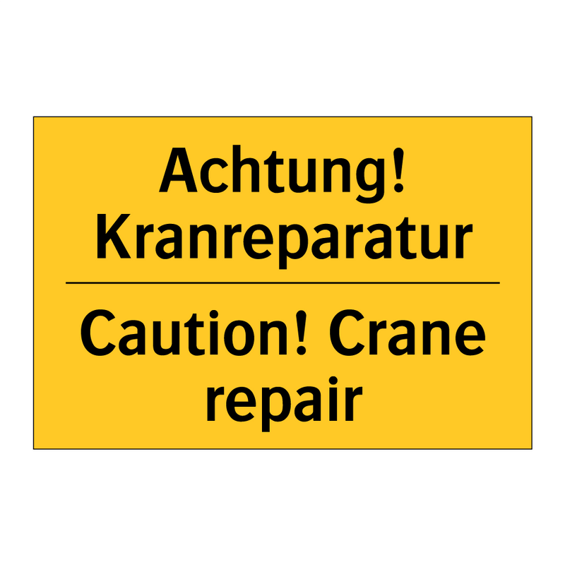 Achtung! Kranreparatur - Caution! Crane repair