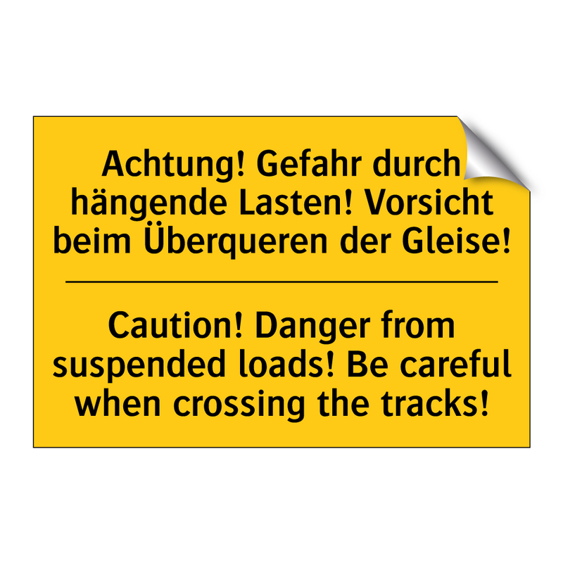 Achtung! Gefahr durch hängende /.../ - Caution! Danger from suspended /.../