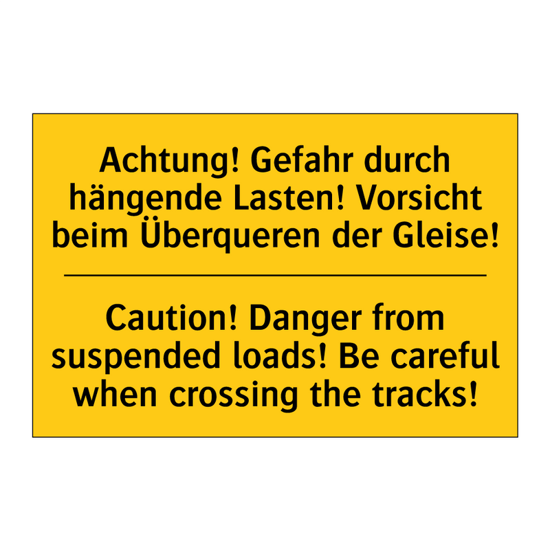 Achtung! Gefahr durch hängende /.../ - Caution! Danger from suspended /.../