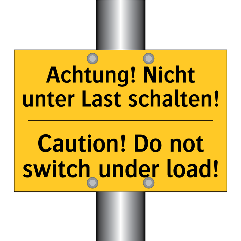 Achtung! Nicht unter Last schalten!/.../ - Caution! Do not switch under load!/.../