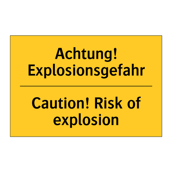 Achtung! Explosionsgefahr - Caution! Risk of explosion