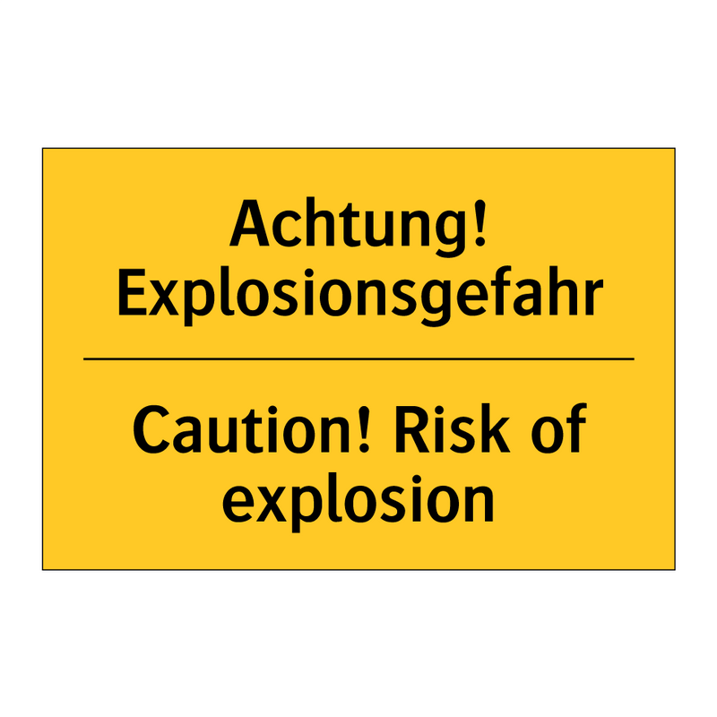 Achtung! Explosionsgefahr - Caution! Risk of explosion