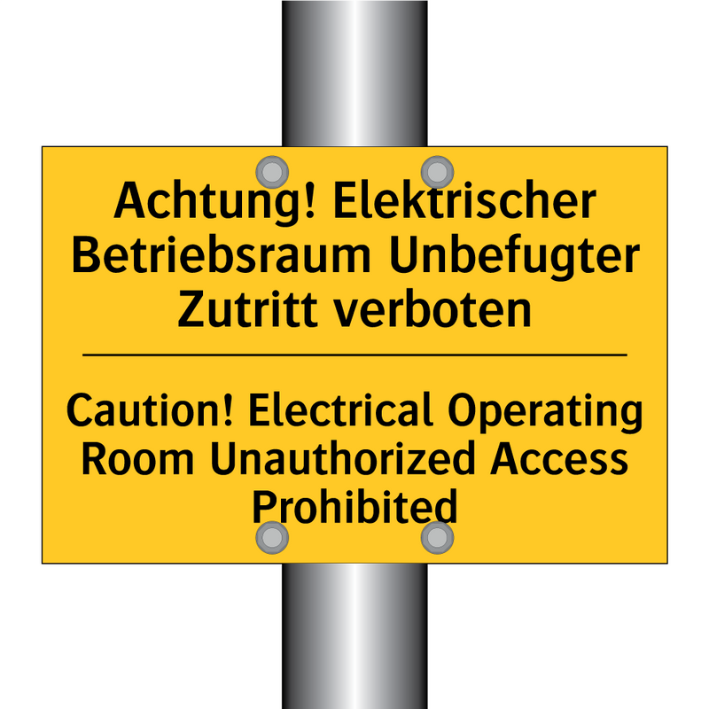 Achtung! Elektrischer Betriebsraum /.../ - Caution! Electrical Operating /.../