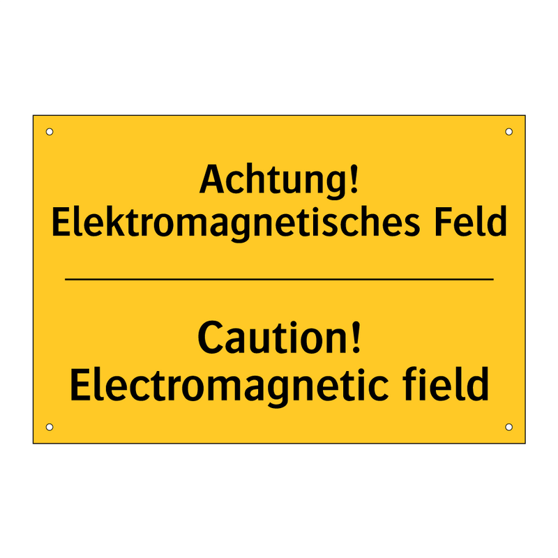 Achtung! Elektromagnetisches Feld/.../ - Caution! Electromagnetic field