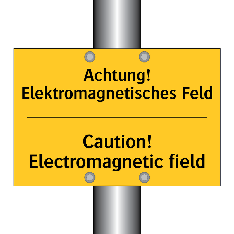 Achtung! Elektromagnetisches Feld/.../ - Caution! Electromagnetic field