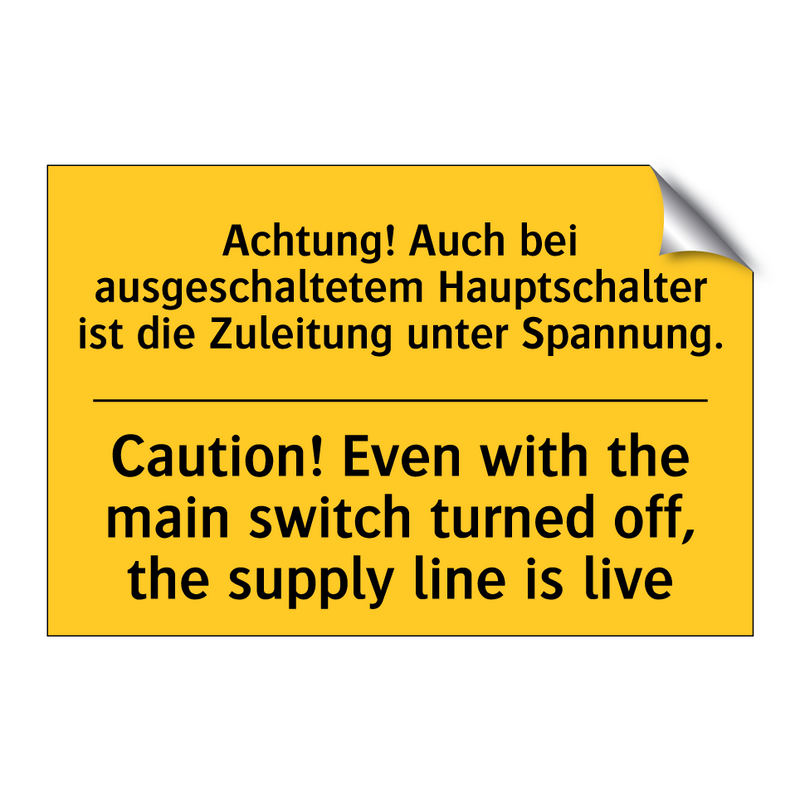 Achtung! Auch bei ausgeschaltetem /.../ - Caution! Even with the main switch /.../