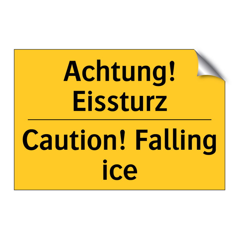 Achtung! Eissturz - Caution! Falling ice