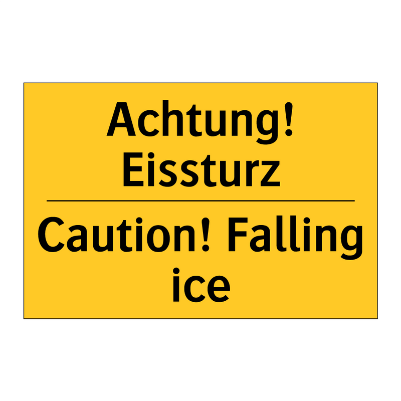 Achtung! Eissturz - Caution! Falling ice