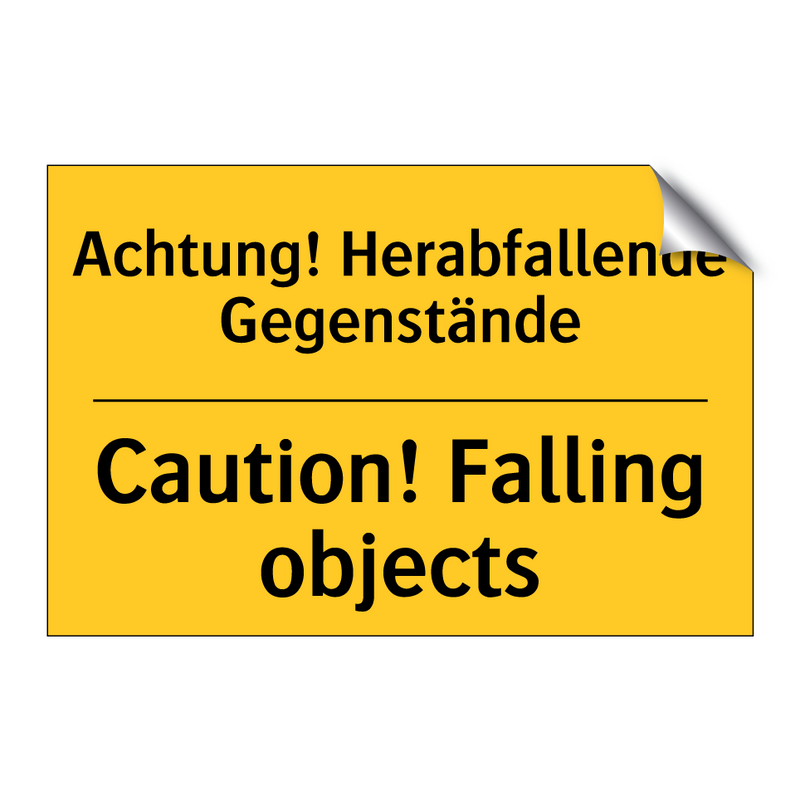 Achtung! Herabfallende Gegenstände/.../ - Caution! Falling objects