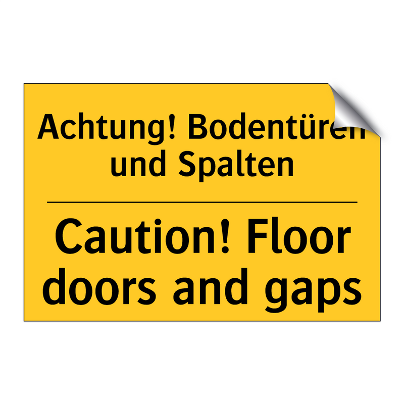 Achtung! Bodentüren und Spalten/.../ - Caution! Floor doors and gaps