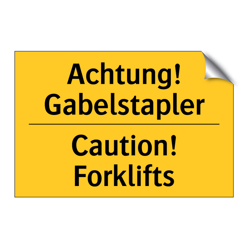 Achtung! Gabelstapler - Caution! Forklifts