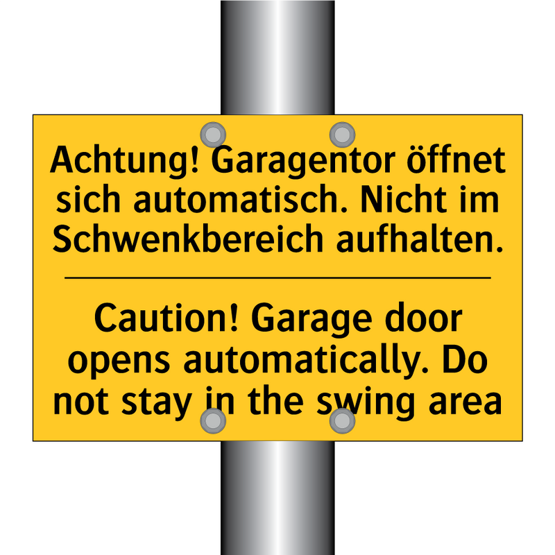 Achtung! Garagentor öffnet sich /.../ - Caution! Garage door opens automatically. /.../