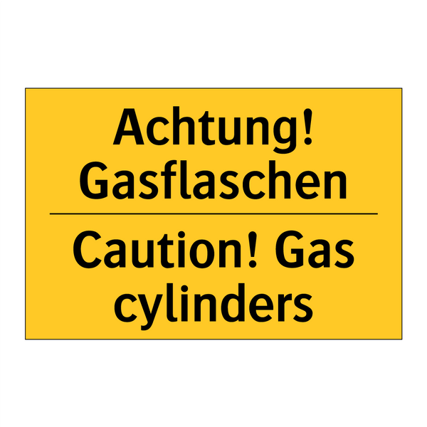 Achtung! Gasflaschen - Caution! Gas cylinders