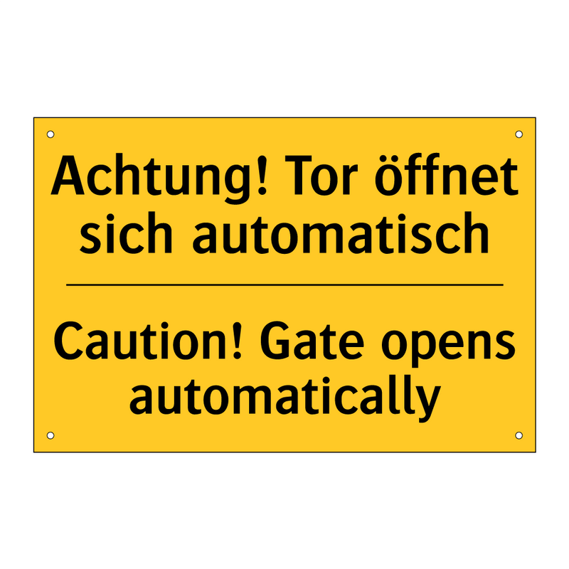 Achtung! Tor öffnet sich automatisch/.../ - Caution! Gate opens automatically/.../