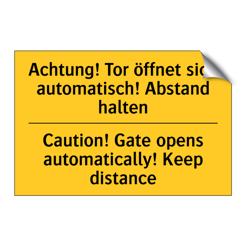 Achtung! Tor öffnet sich automatisch! /.../ - Caution! Gate opens automatically! /.../