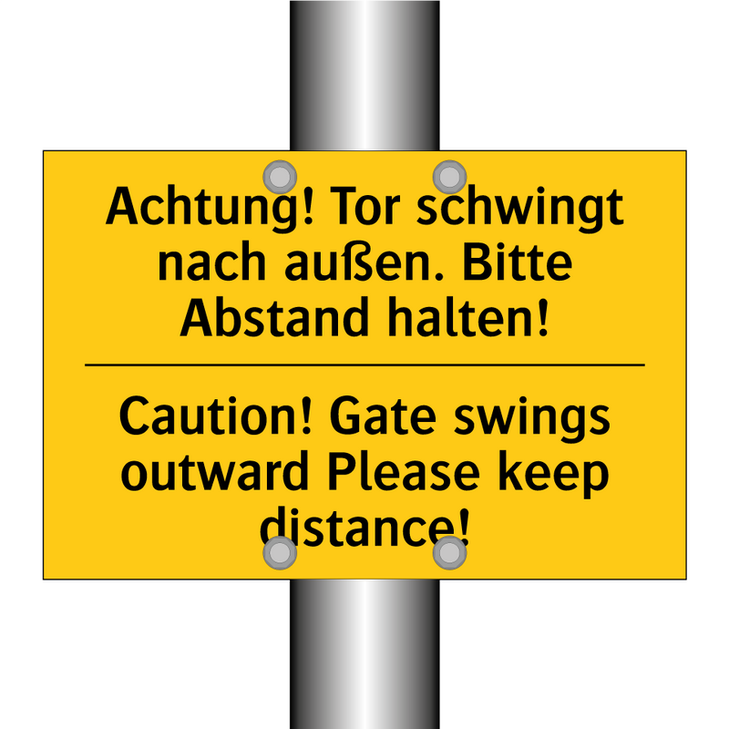 Achtung! Tor schwingt nach außen. /.../ - Caution! Gate swings outward Please /.../