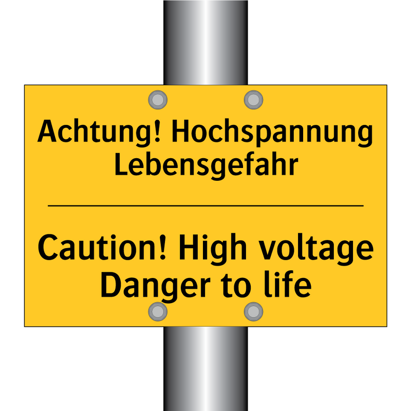 Achtung! Hochspannung Lebensgefahr/.../ - Caution! High voltage Danger to /.../