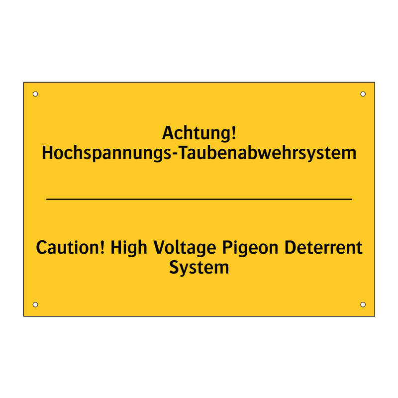 Achtung! Hochspannungs-Taubenabwehrsystem/.../ - Caution! High Voltage Pigeon Deterrent /.../