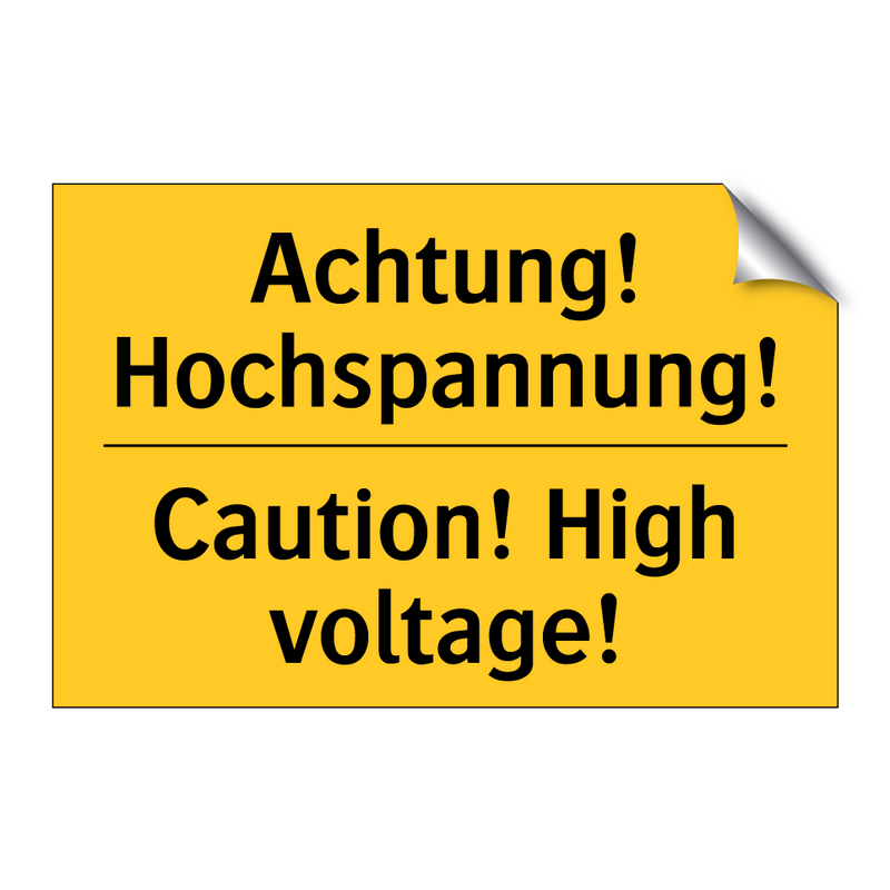 Achtung! Hochspannung! - Caution! High voltage!