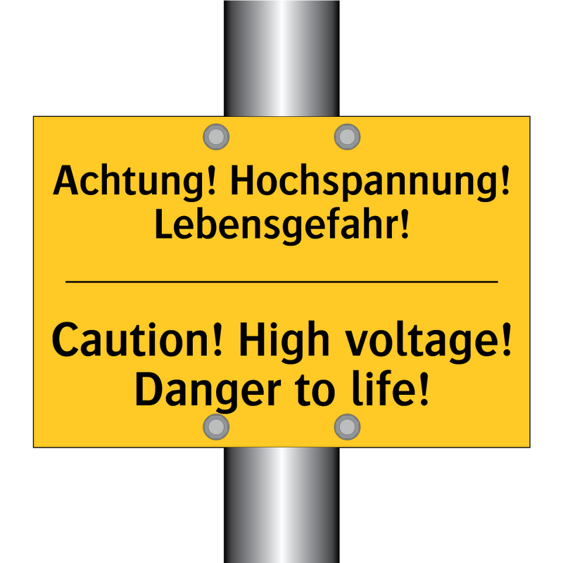 Achtung! Hochspannung! Lebensgefahr!/.../ - Caution! High voltage! Danger /.../