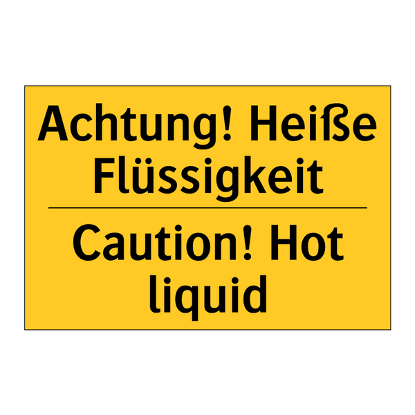 Achtung! Heiße Flüssigkeit - Caution! Hot liquid