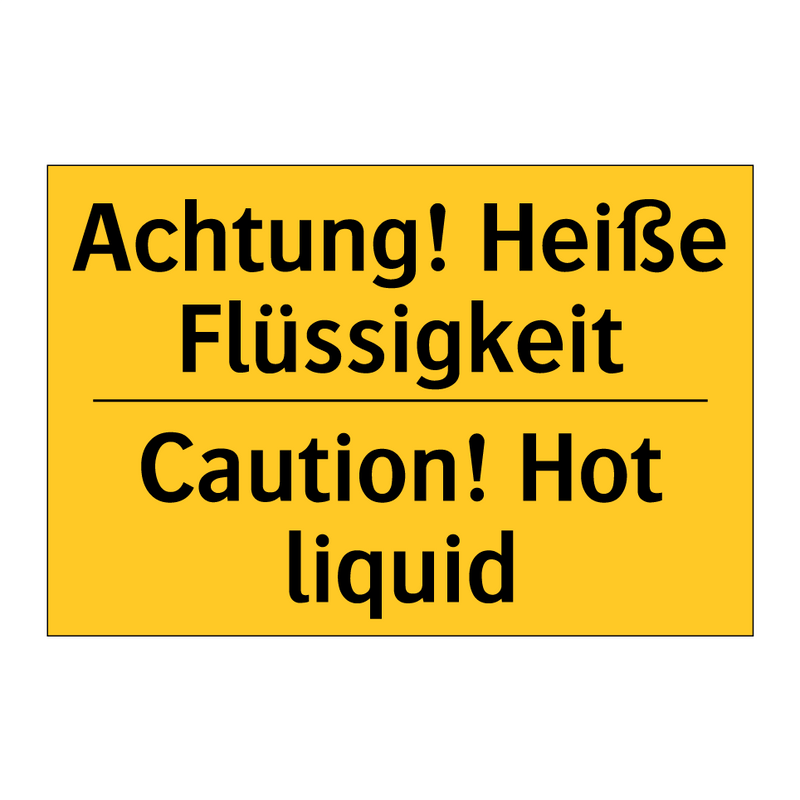 Achtung! Heiße Flüssigkeit - Caution! Hot liquid