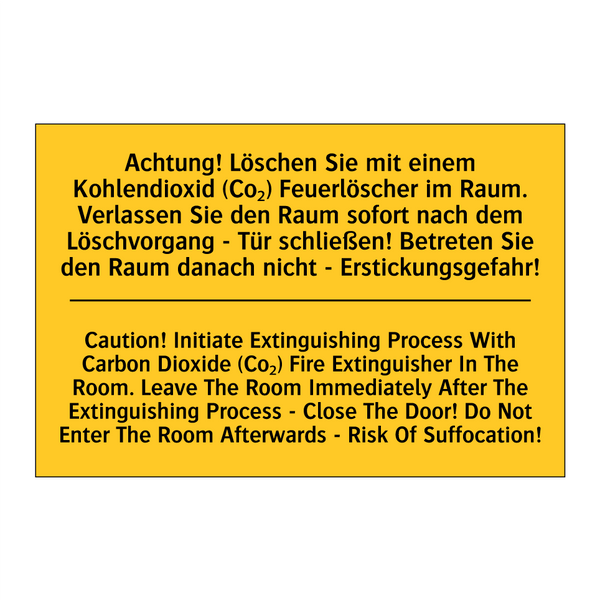 Achtung! Löschen Sie mit einem /.../ - Caution! Initiate Extinguishing /.../