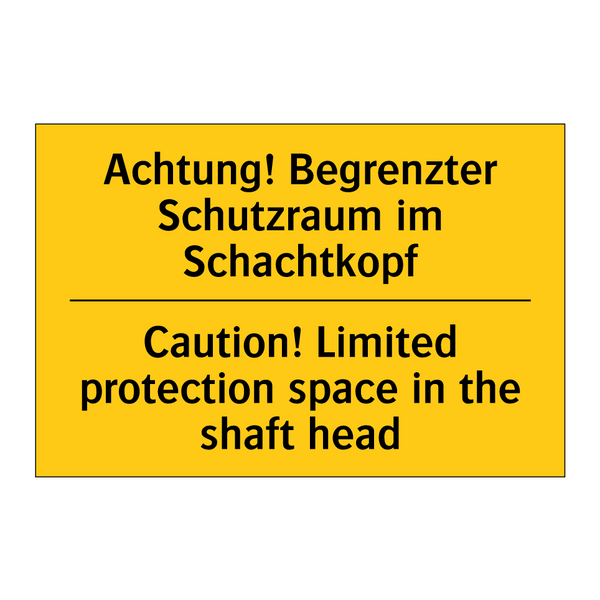 Achtung! Begrenzter Schutzraum /.../ - Caution! Limited protection space /.../