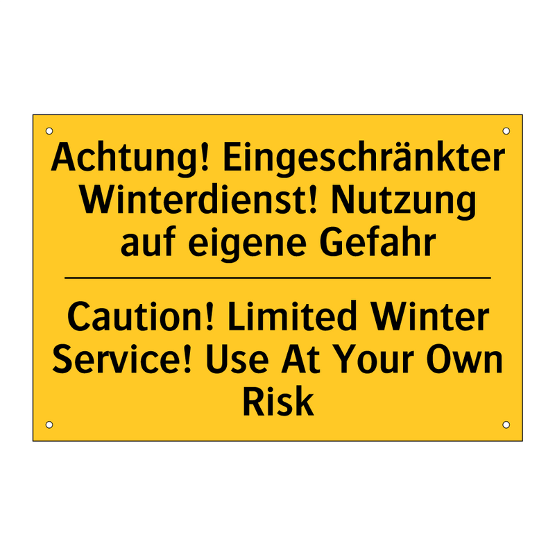 Achtung! Eingeschränkter Winterdienst! /.../ - Caution! Limited Winter Service! /.../