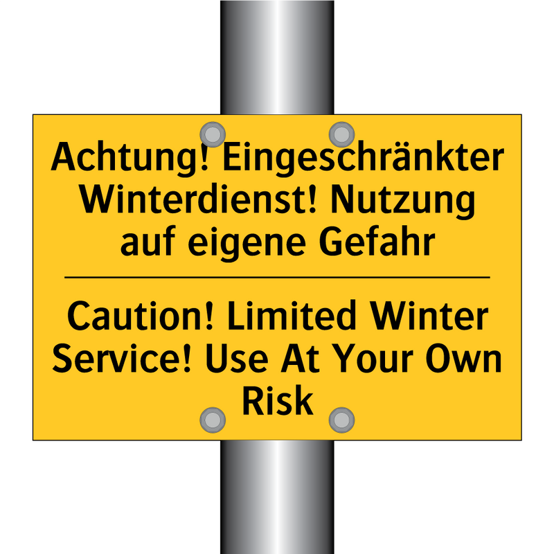 Achtung! Eingeschränkter Winterdienst! /.../ - Caution! Limited Winter Service! /.../