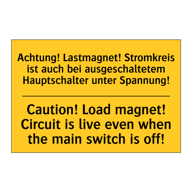 Achtung! Lastmagnet! Stromkreis /.../ - Caution! Load magnet! Circuit /.../