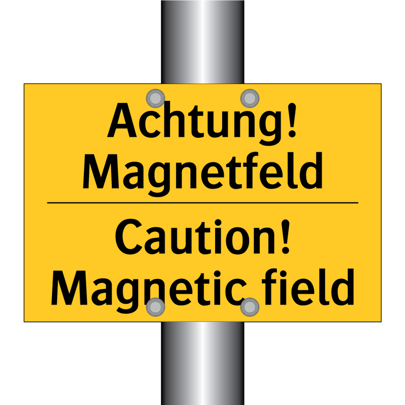 Achtung! Magnetfeld - Caution! Magnetic field