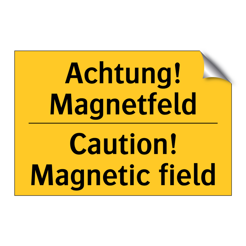 Achtung! Magnetfeld - Caution! Magnetic field