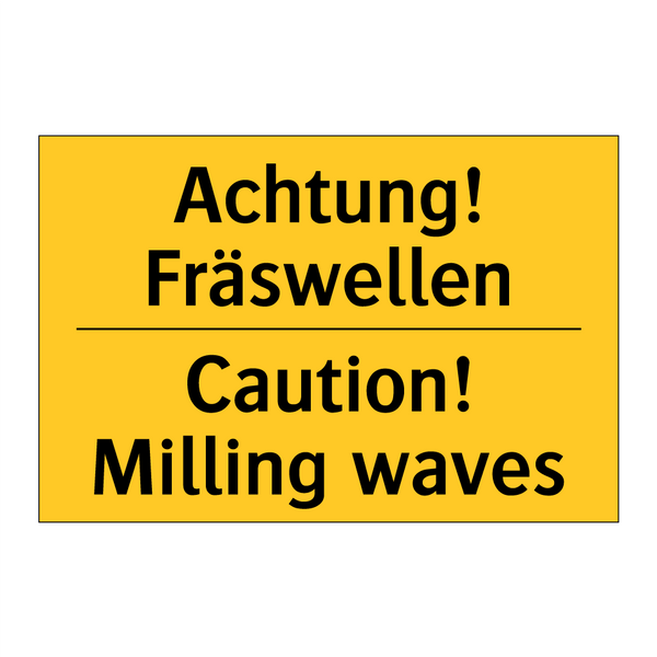 Achtung! Fräswellen - Caution! Milling waves