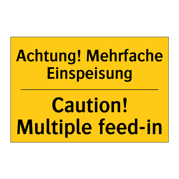 Achtung! Mehrfache Einspeisung - Caution! Multiple feed-in