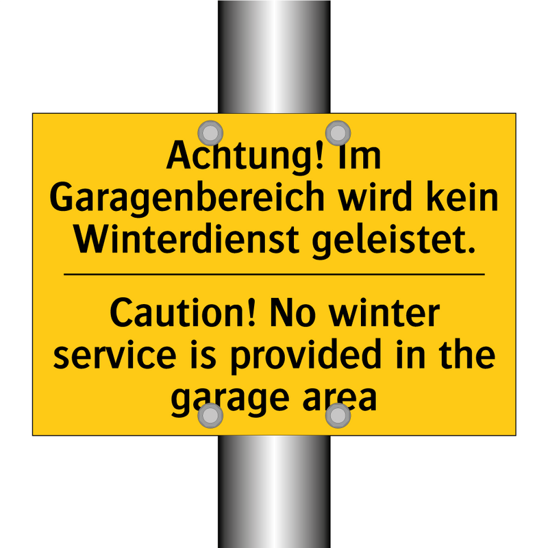 Achtung! Im Garagenbereich wird /.../ - Caution! No winter service is /.../