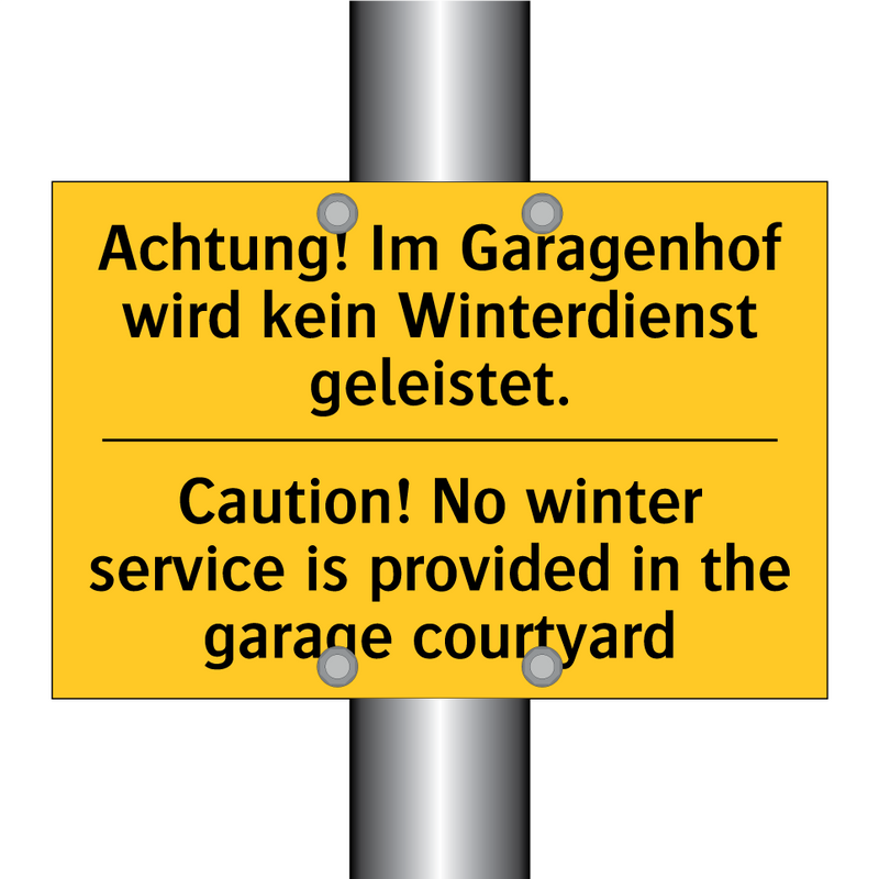 Achtung! Im Garagenhof wird kein /.../ - Caution! No winter service is /.../