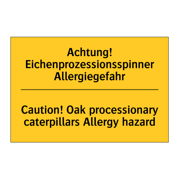 Achtung! Eichenprozessionsspinner /.../ - Caution! Oak processionary caterpillars /.../