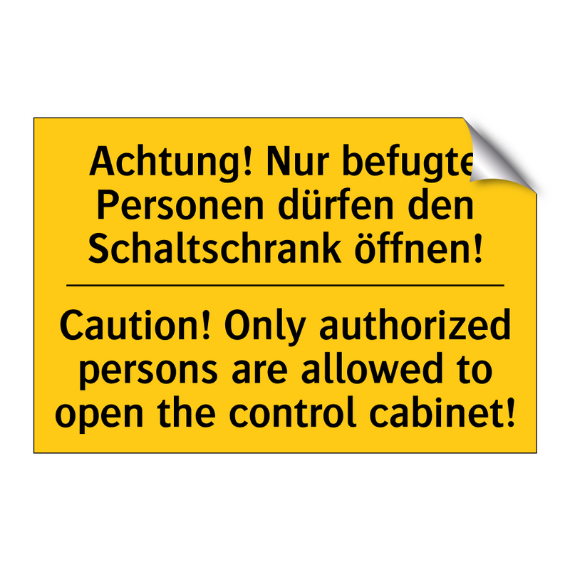 Achtung! Nur befugte Personen /.../ - Caution! Only authorized persons /.../