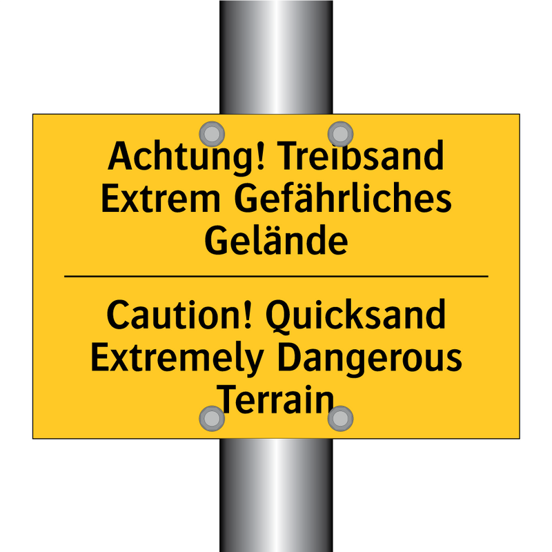 Achtung! Treibsand Extrem Gefährliches /.../ - Caution! Quicksand Extremely Dangerous /.../