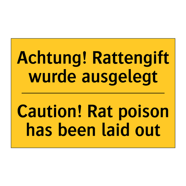 Achtung! Rattengift wurde ausgelegt/.../ - Caution! Rat poison has been laid /.../