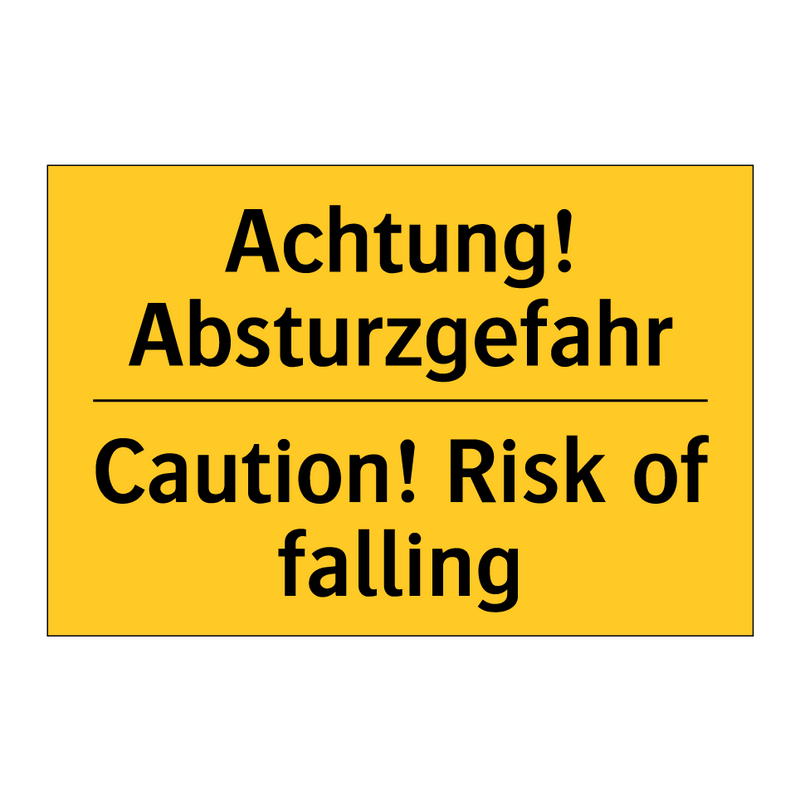 Achtung! Absturzgefahr - Caution! Risk of falling