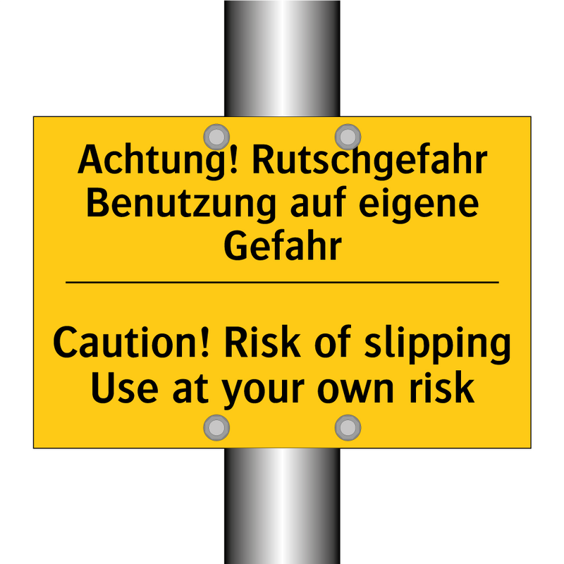 Achtung! Rutschgefahr Benutzung /.../ - Caution! Risk of slipping Use /.../