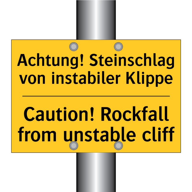 Achtung! Steinschlag von instabiler /.../ - Caution! Rockfall from unstable /.../