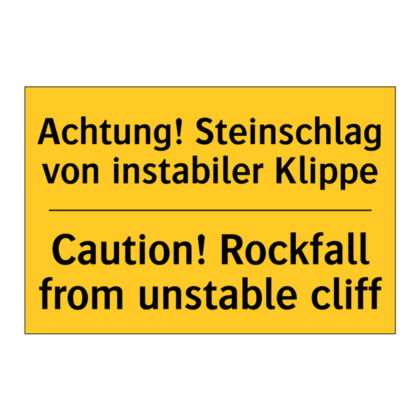 Achtung! Steinschlag von instabiler /.../ - Caution! Rockfall from unstable /.../