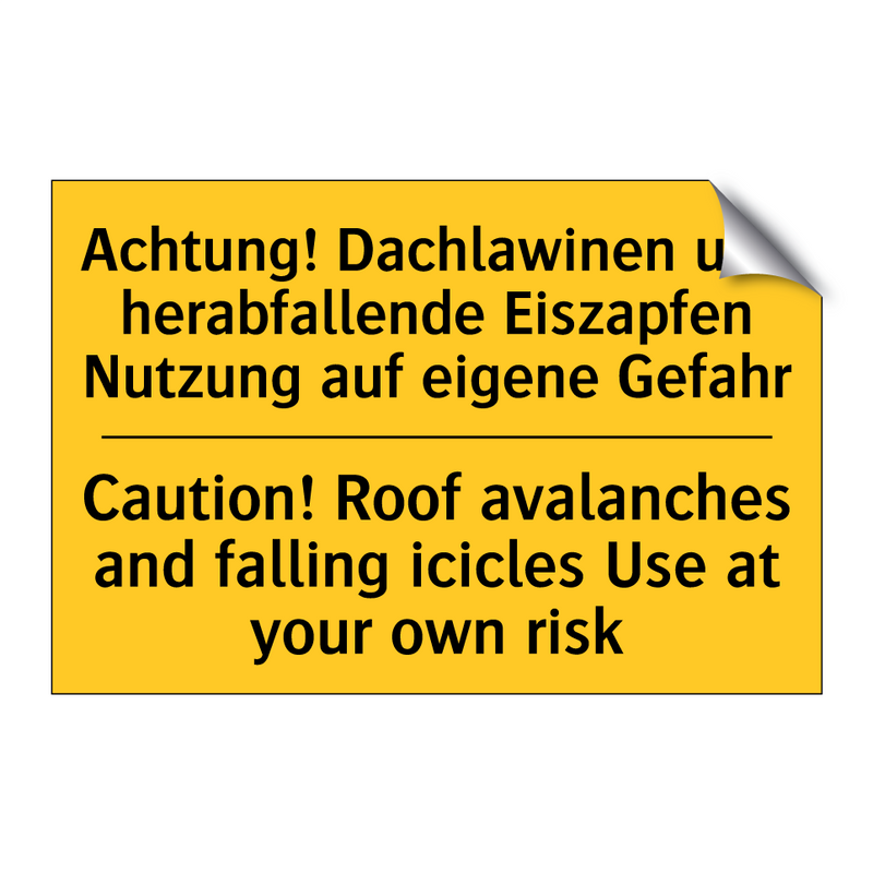 Achtung! Dachlawinen und herabfallende /.../ - Caution! Roof avalanches and falling /.../