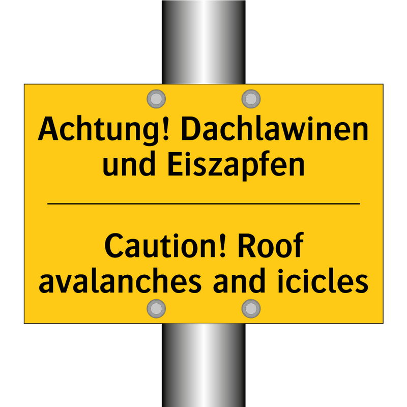 Achtung! Dachlawinen und Eiszapfen/.../ - Caution! Roof avalanches and icicles/.../