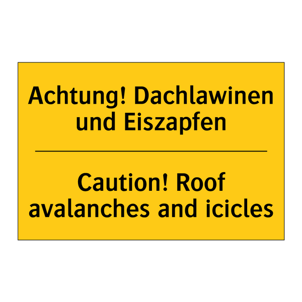 Achtung! Dachlawinen und Eiszapfen/.../ - Caution! Roof avalanches and icicles/.../