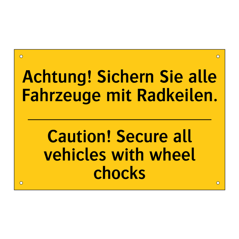 Achtung! Sichern Sie alle Fahrzeuge /.../ - Caution! Secure all vehicles with /.../